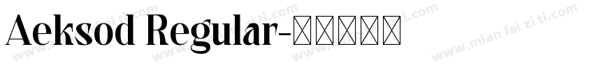 Aeksod Regular字体转换